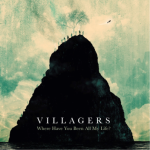 Villagers Where have you been