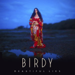 Birdy_Beautiful_Lies_LR