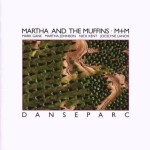 9_Martha_And_The_Muffins