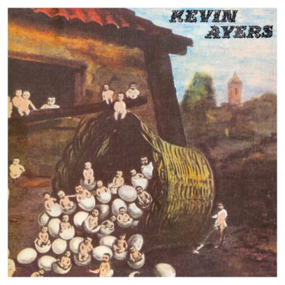 1971 Kevin Ayers – Whatevershebringswesing
