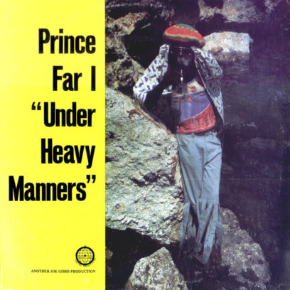 1976 Prince Far I – Under Heavy Manners