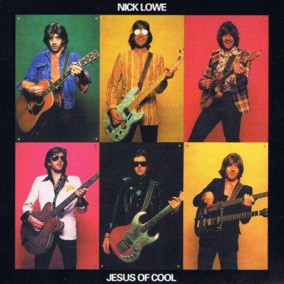 1978 Nick Lowe – Jesus Of Cool