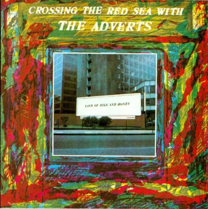 1978 The Adverts - Crossing The Red Sea With The Adverts