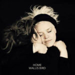 Wallis Bird - HOME, 30.09.2016