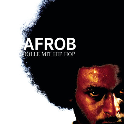 Afrob - ROLLE MIT HIPHOP