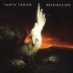 Tanya Tagaq – RETRIBUTION, VÖ: 21.10.2016