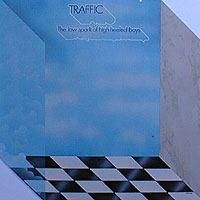 Traffic  -  The Low Spark Of High Heeled Boys