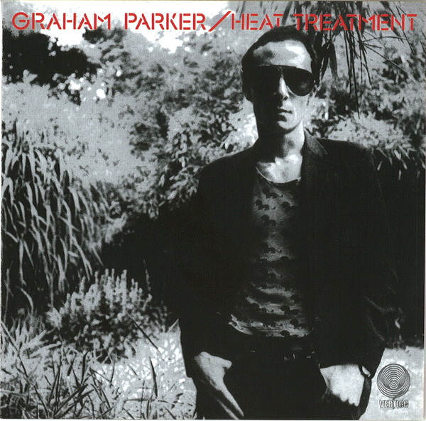 Graham Parker & The Rumour - Heat Treatment