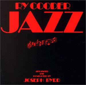 Ry Cooder - Jazz