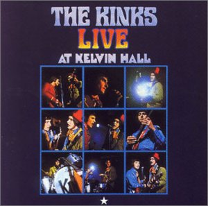 The Kinks - Live At Kelvin Hall