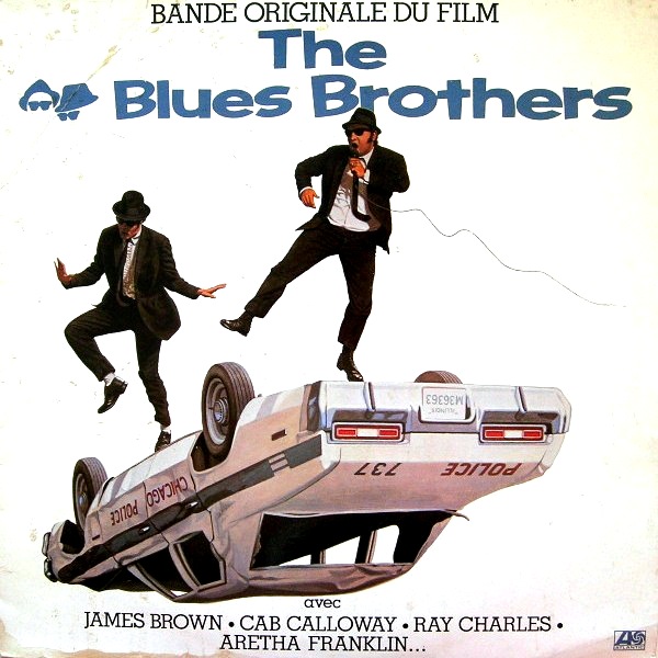 The Blues Brothers - Original Soundtrack