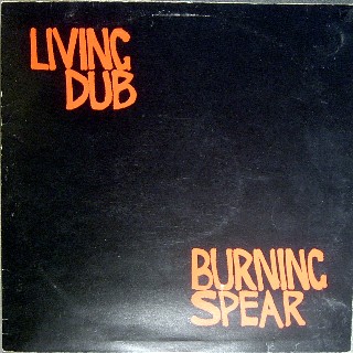 Burning Spear - Living Dub