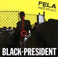 Fela Anikulapo Kuti - Black President
