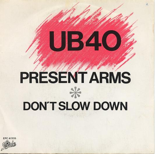 UB 40 - Present Arms