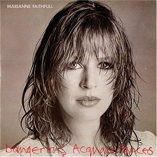 Marianne Faithful Dangerous Acquaintances Cover