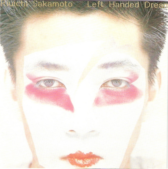 Riuichi Sakamoto - Left Handed Dream