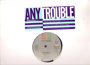 Any Trouble - Touch And Go