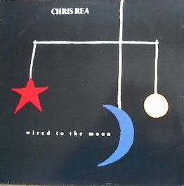 Chris Rea - Wired to the moon