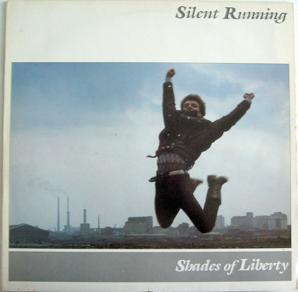 Silent Running Shades Of Liberty EMI 1C 064-2401171