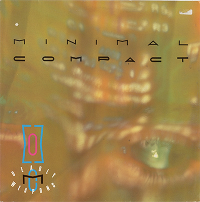 Minimal Compact - Deadly weapons