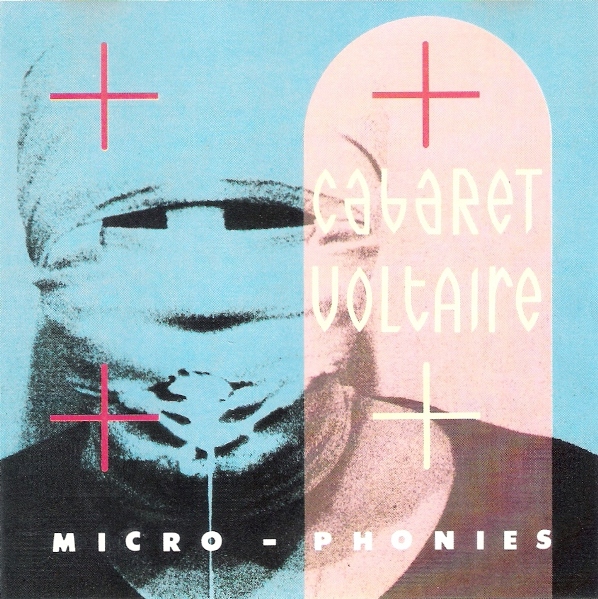 Cabaret Voltaire - Micro-phonies