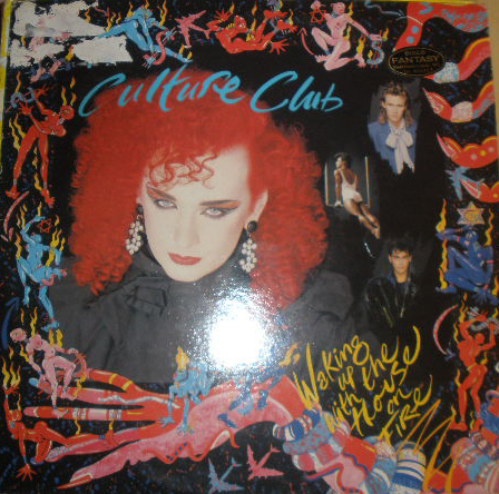 Culture Club - Waking up with the house on fire