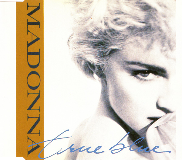 Madonna  - True blue