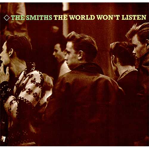 The Smiths The World Won't Listen Cover