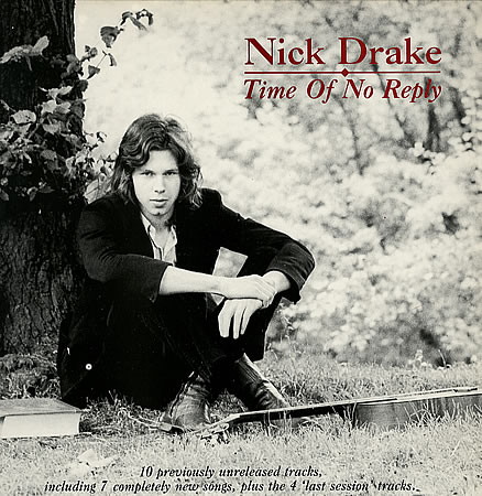 Nick Drake Time Of No Reply Cover