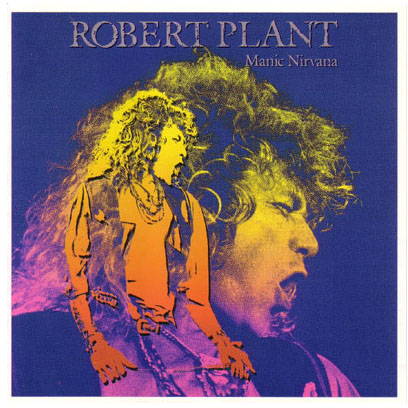 Robert Plant - Manic Nirvana