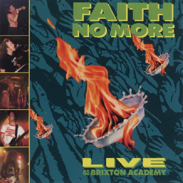 Faith No More - Live At The Brixton Academy