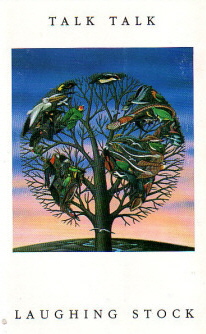 Talk Talk - Laughing Stock