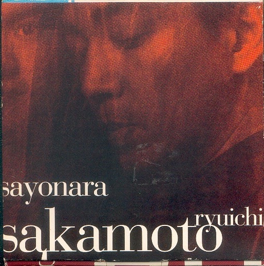 Ryuichi Sakamoto -  Sayonara