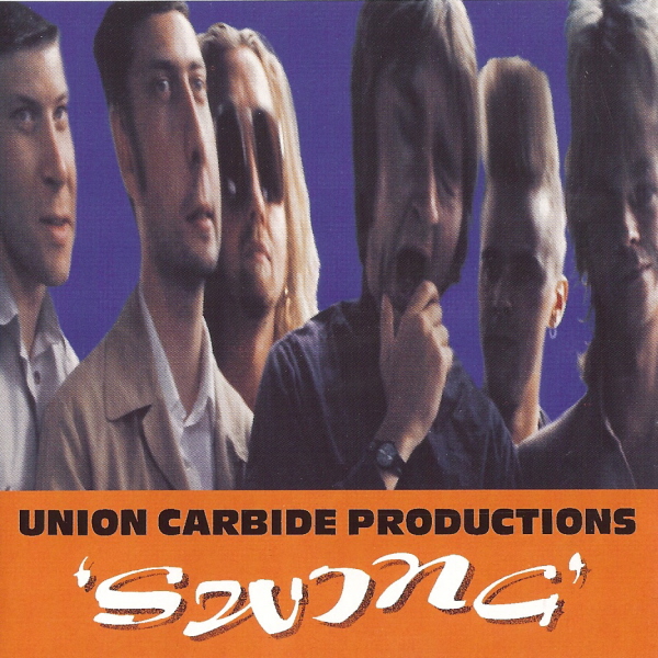 Union Carbide Productions - Swing