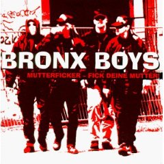 Bronx Boys - Mutterficker