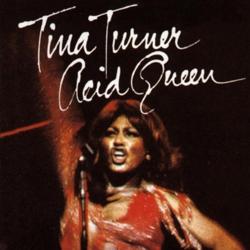 Tina Turner - The Acid Queen