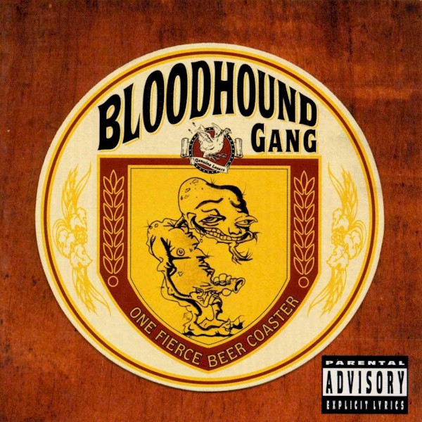 Bloodhound Gang - One Fierce Beer Coaster