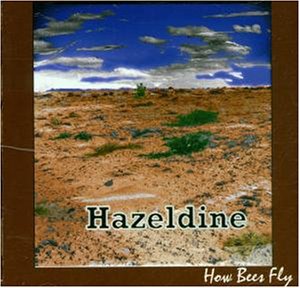 Hazeldine - How Bees Fly