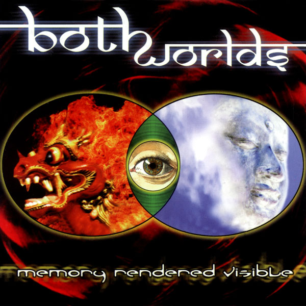 Both Worlds - Memory Rendered Visible