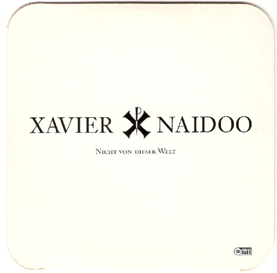 Xavier Naidoo - Nicht von dieser Welt