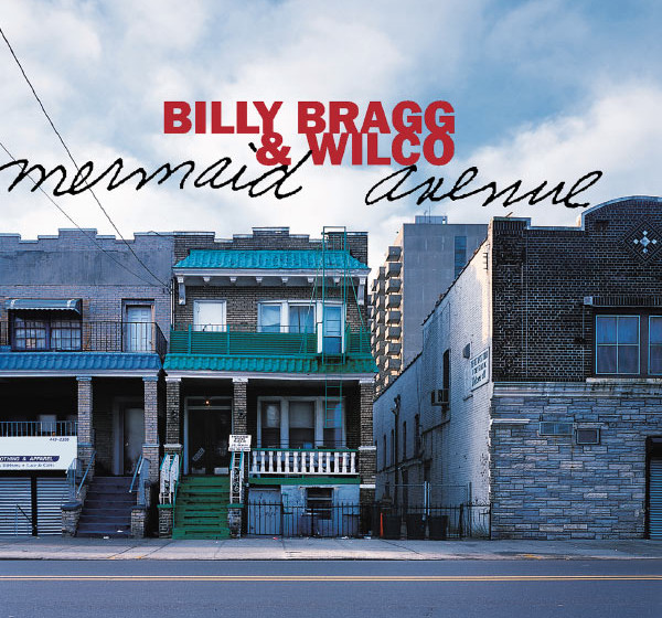 Billy Bragg und Wilco Mermaid Avenue Cover