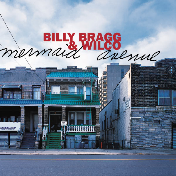 Billy Bragg und Wilco Mermaid Avenue Cover