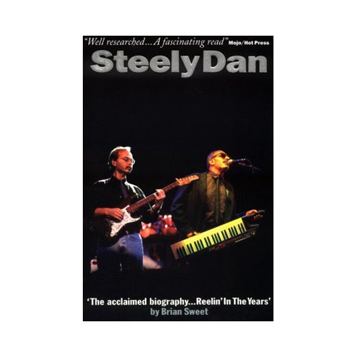 Steely Dan Biography Brian Sweet
