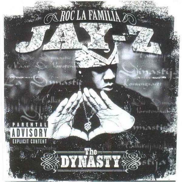 Jay-Z - The Dynasty Roc La Familia