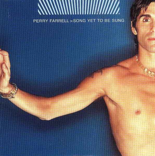 Perry Farrell - Song Yet To Be Sung