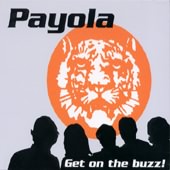 Payola - Get On The Buzz!
