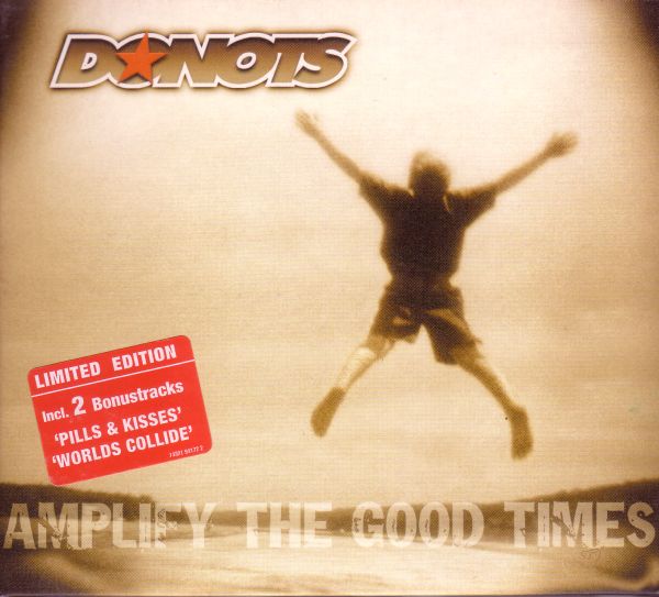 Donots - Amplify The Good Times