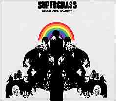 Supergrass - Life On Other Planets