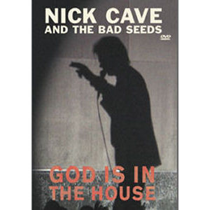 Nick Cave & The Bad Seeds God Is In The House Cover