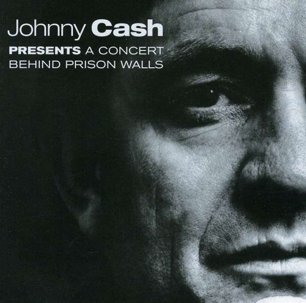 Johnny Cash A Concert Behind Prison Walls Cover